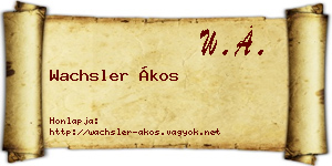 Wachsler Ákos névjegykártya